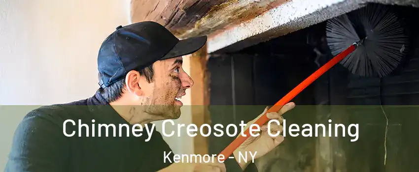  Chimney Creosote Cleaning Kenmore - NY