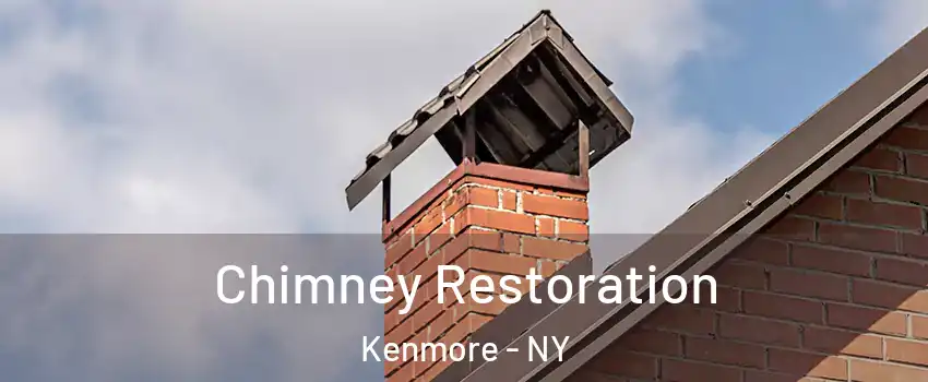  Chimney Restoration Kenmore - NY