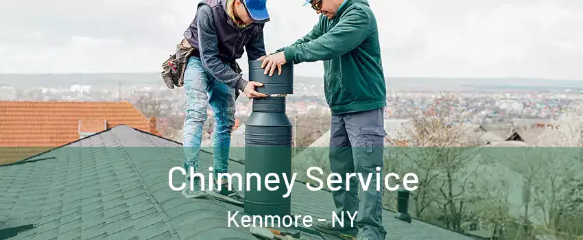  Chimney Service Kenmore - NY