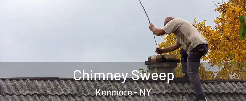  Chimney Sweep Kenmore - NY
