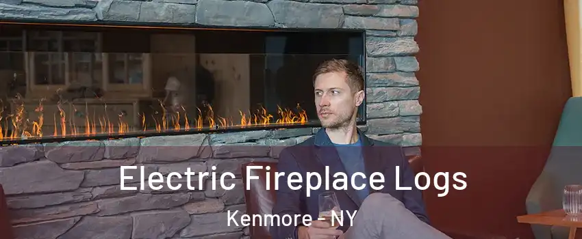  Electric Fireplace Logs Kenmore - NY