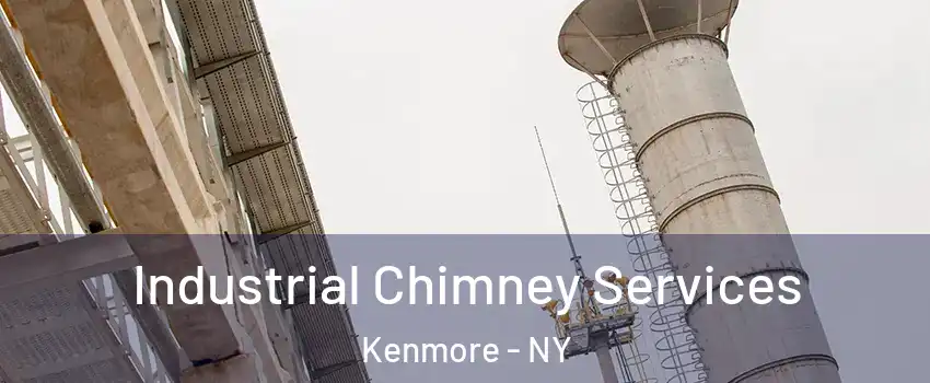  Industrial Chimney Services Kenmore - NY