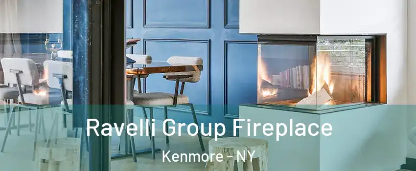  Ravelli Group Fireplace Kenmore - NY